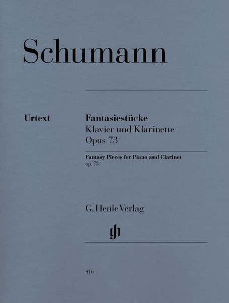Schumann R. - Fantasy Pieces For Piano And Clarinet (or Violin Or Violoncello) Op. 73