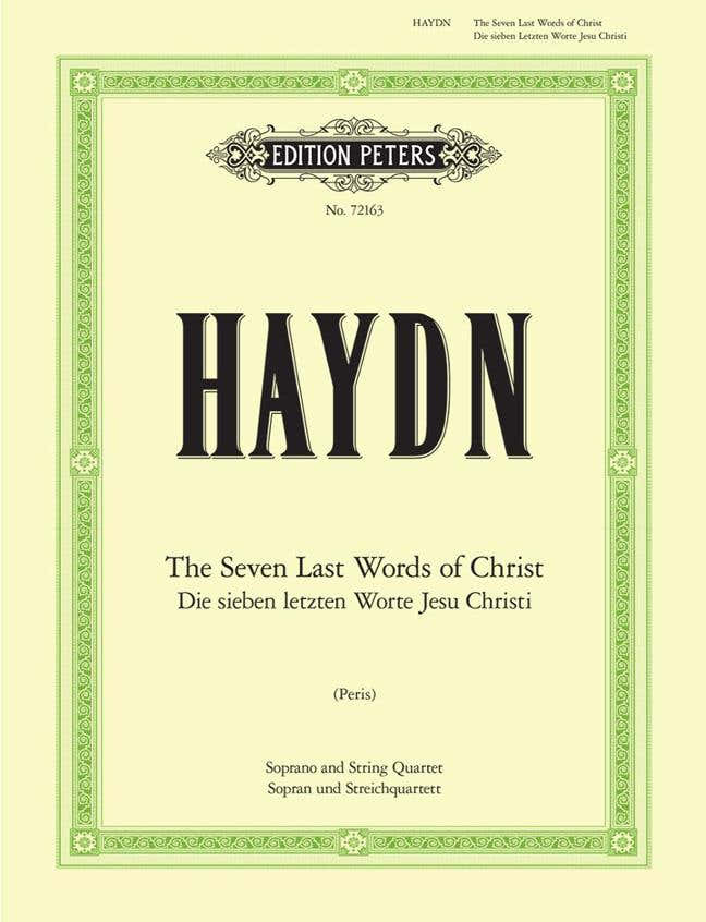 Haydn J. - The Seven Last Woprds Of Christ - Soprano & Quatuor A Cordes