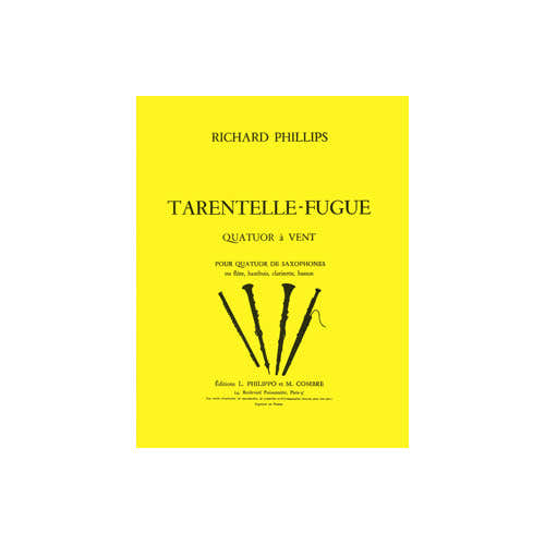 Phillips - Tarelle - Fugue - 4 Saxophones Ou Flûte Hautbois Clarinette Et Basson
