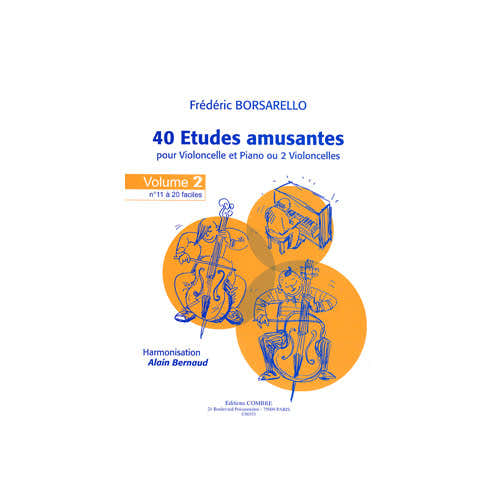 Borsarello - 40 Etudes Amusantes - Vol.2 Violoncelle et Piano