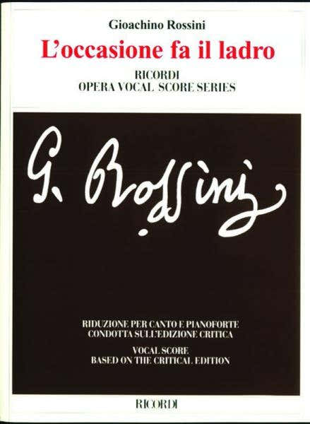 ROSSINI G. - L'OCCASIONE FA IL LADRO OSSIA IL CAMBIO DELLA VALIGIA - CHANT ET PIANO