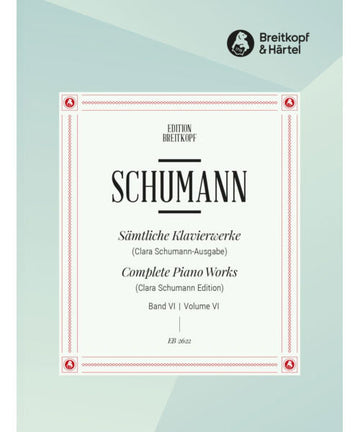 Schumann - Sämtliche Klavierwerke - Piano