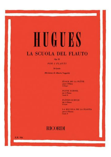 Hugues L. - Escuela de flauta dividida en 4 grados Vol.2 - Flauta