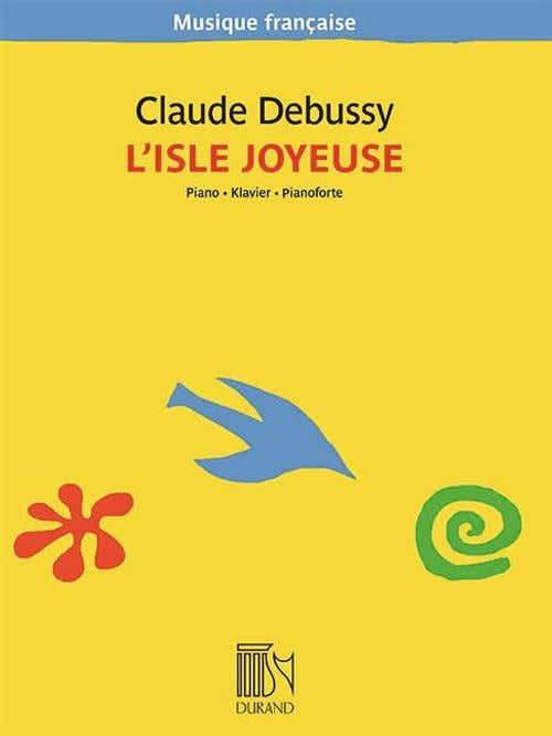 DEBUSSY C. - L'ISLE JOYEUSE - PIANO