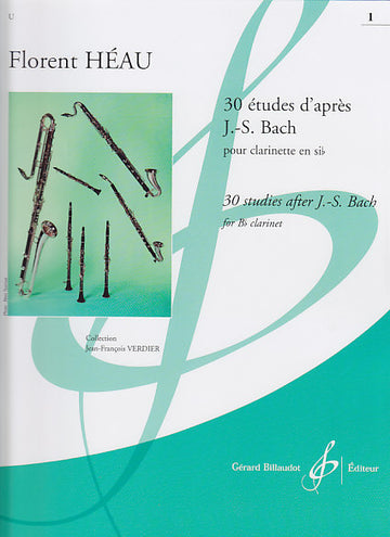 Heau F. - 30 Etudes D'apres J.s.bach Vol.1 - Clarinette