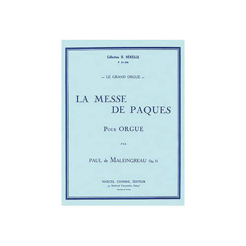 Maleingreau - La Messe De Pâques Op.31 - Orgue