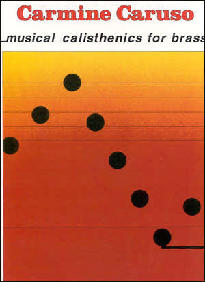 Caruso Carmine - Musical Calisthenics For Brass