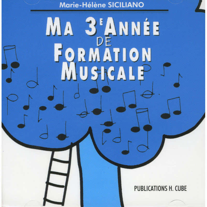 Siciliano M. H. - Ma 3eme Année De Formation Musicale (Solo CD)