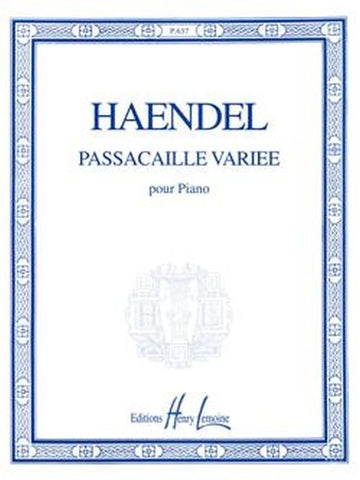 Handel G.F. - Passacaille Variee - Piano