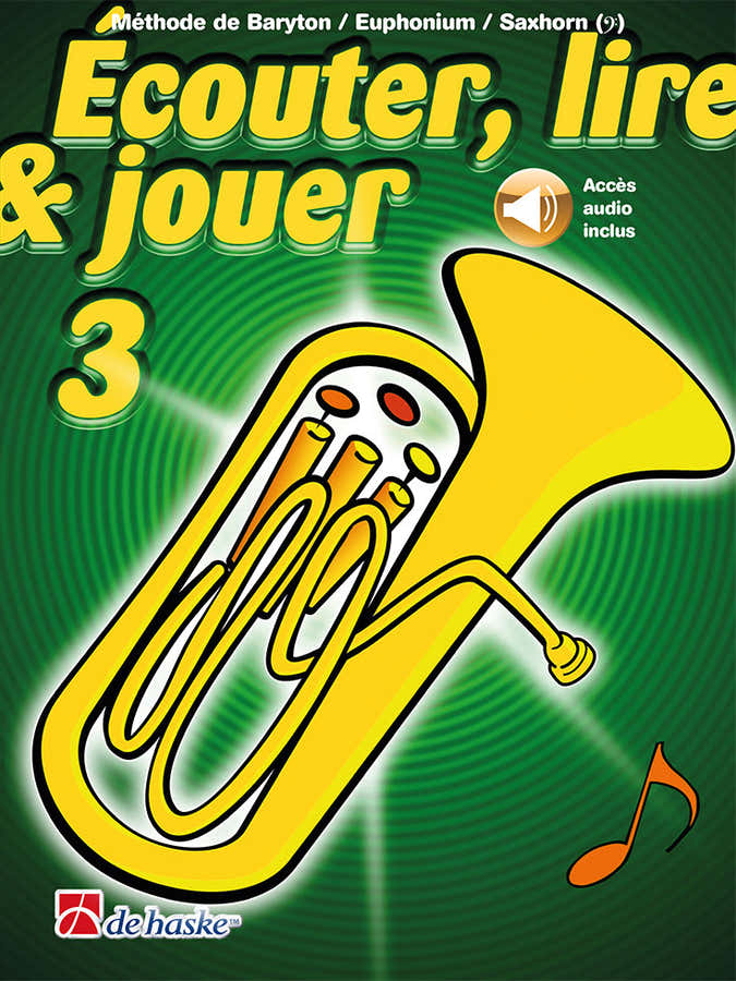 Écouter lire & jouer 3 Baryton/Euph/Saxhorn Bb BC