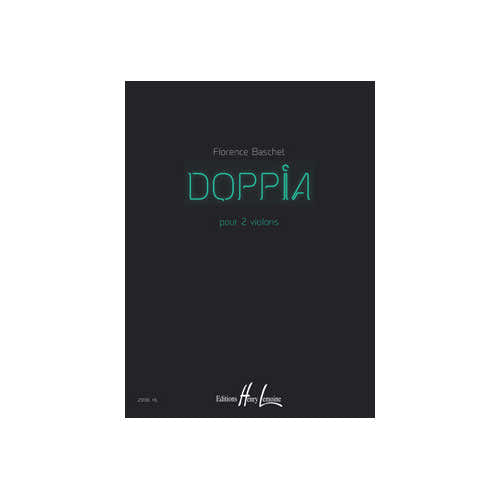 Baschet - Doppia - 2 Violons