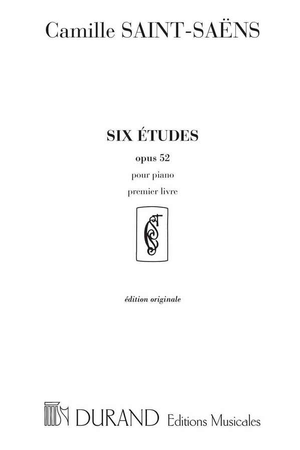 SAINT SAENS C. - ETUDES OP.52 1er LIVRE - PIANO