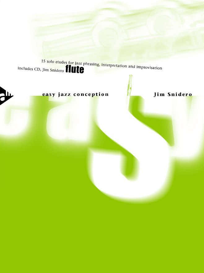 Snidero J. - Easy Jazz Conception Flute - Flute