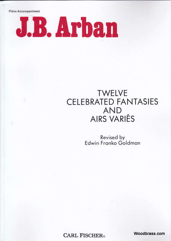 Arban J. B. - 12 Celebrated Fantasies And Airs Varies - Trompette et Piano