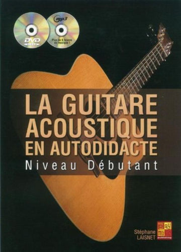 LAISNET S. - LA GUITARE ACOUSTIQUE EN AUTODIDACTE + CD + DVD