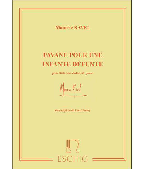 RAVEL M. - PAVANE POUR UNE INFANTE DEFUNTE - FLUTE ET PIANO