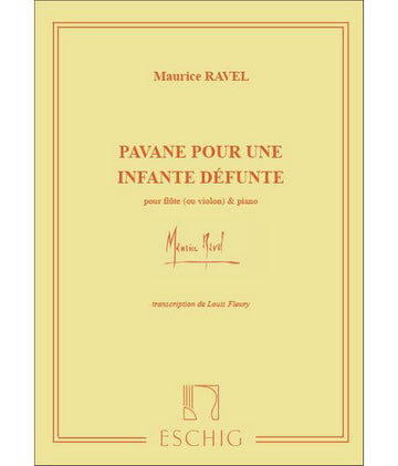 RAVEL M. - PAVANE POUR UNE INFANTE DEFUNTE - FLUTE ET PIANO