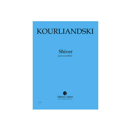 Kourliandski - Shiver - Accordéon
