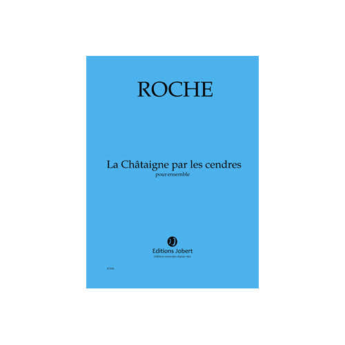 Roche - Chataîgne Par Les Cendres (la) - Ensemble