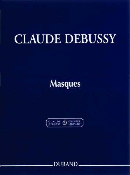 DEBUSSY C. - MASQUES POUR PIANO