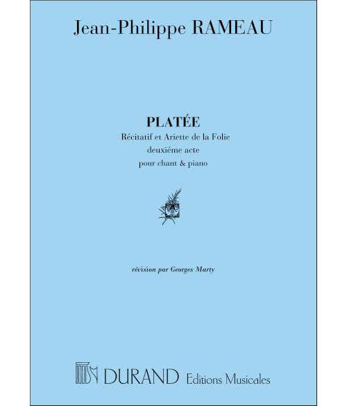 RAMEAU - PLATEE RECIT ET AIR DE LA FOLIE - CHANT ET PIANO