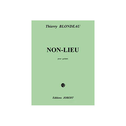 Blondeau - NON-lieu - Guitare - Guitare
