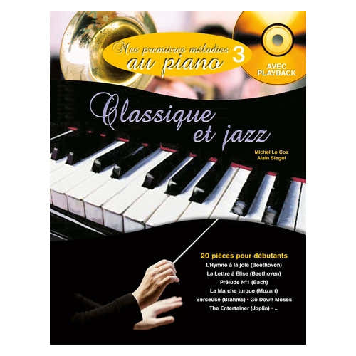 Le Coz M. - Mes Premieres Melodies Au Piano Vol.3 + CD - Piano