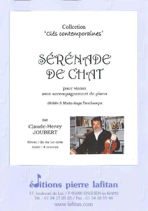 JOUBERT CLAUDE-HENRY - SERENADE DE CHAT - VIOLON ET PIANO
