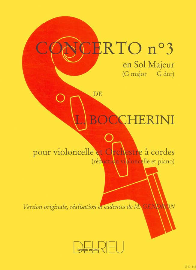 Boccherini Luigi - Concerto N°3 En Sol Maj. G48 N°7 - Violoncelle Piano