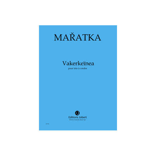 Maratka - Vakerkeïnea - Trio À Cordes