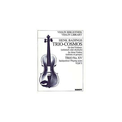 Badings Henk Herman - TRIO-cosmos NR. 15 - 3 Violins