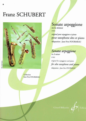 Schubert Franz - Sonate Arpeggione En La Mineur D 821 - Saxophone Mi B