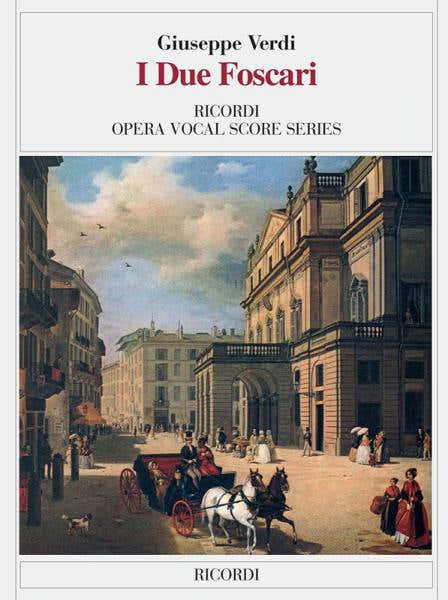 VERDI G. - DUE FOSCARI - CHANT ET PIANO