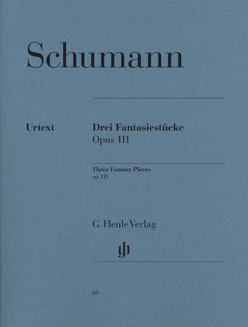 Schumann R. - 3 Fantasy Pieces Op. 111