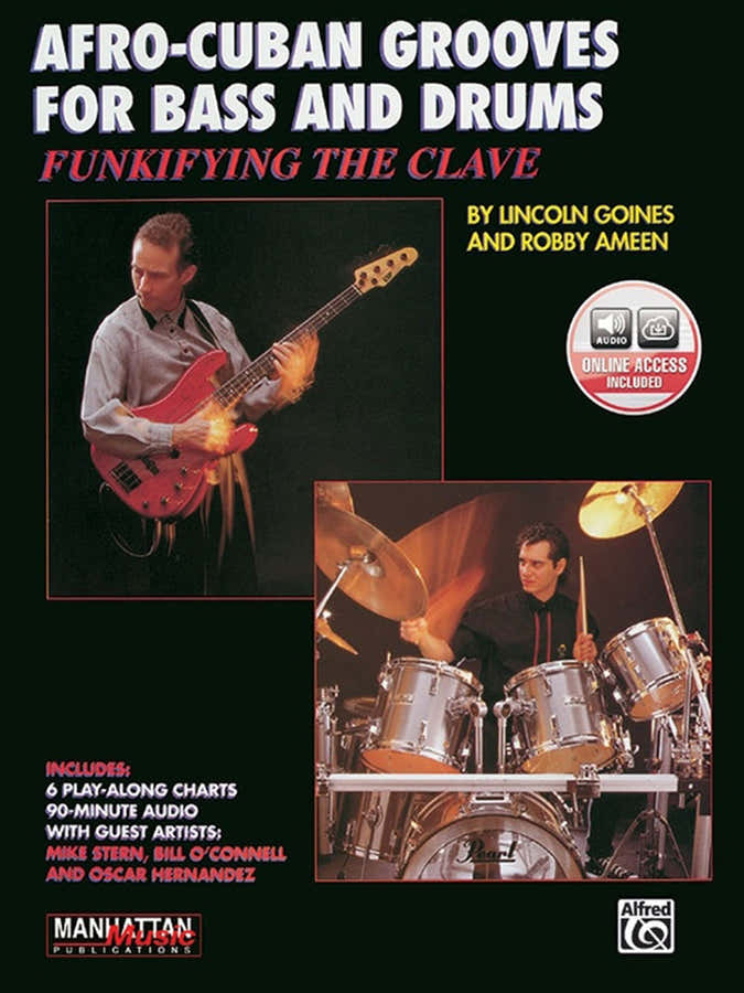 Goines / Ameen - AFRO-cuban Grooves For Bass And Drums + Audio En Ligne