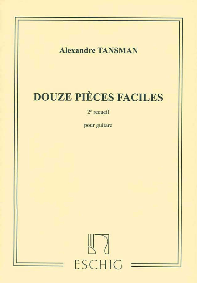 Tansman - 12 Pieces Faciles N 2 - Guitare