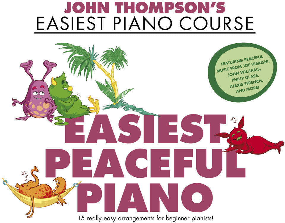 John Thompson's Easiest Peaceful Piano