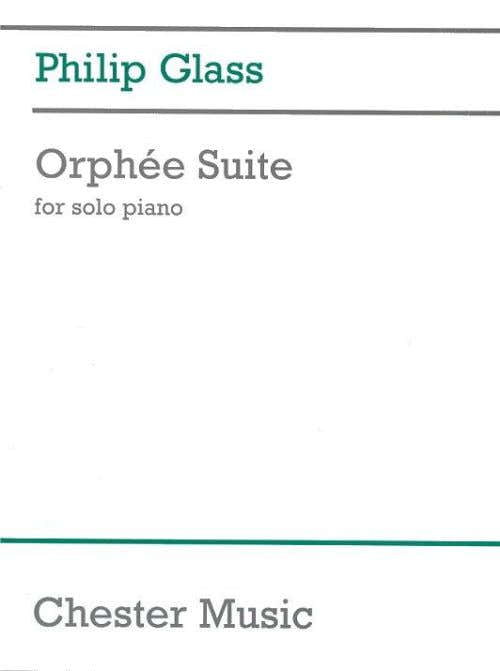 Glass Philip - Orphee Suite - Piano Solo