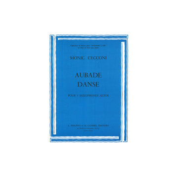 Cecconi - Aubade - Danse - 3 Saxophones Altos