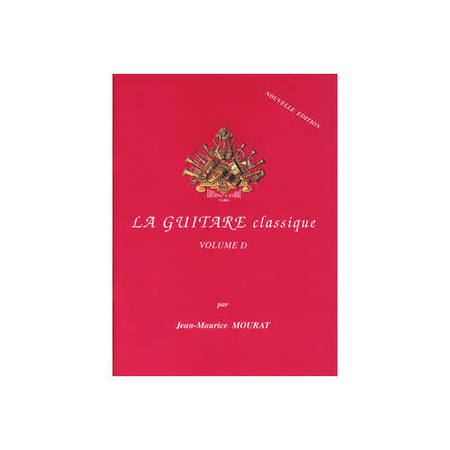 Mourat - La Guitare Classique Vol.d - Guitare