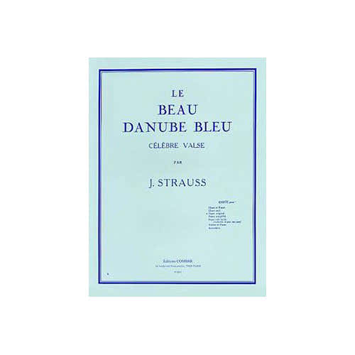 STRAUSS JOHANN - LE BEAU DANUBE BLEU - PIANO