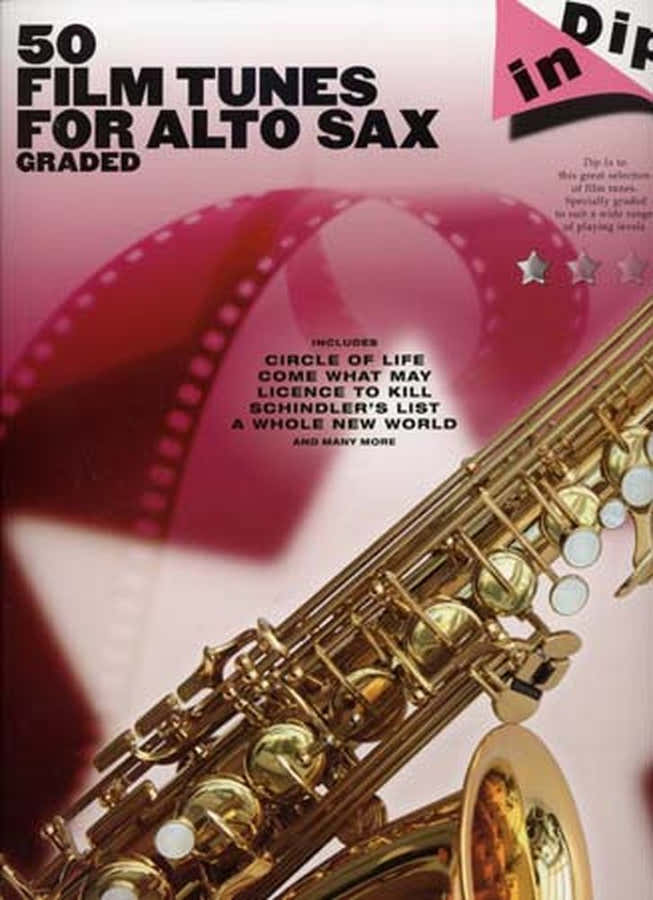 Dip In 50 Film Tunes For Graded Alto Sax