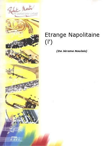 Naulais J. - Etrange Napolitaine (L')