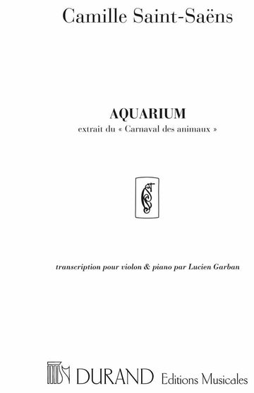 SAINT SAENS C. - AQUARIUM - VIOLON ET PIANO