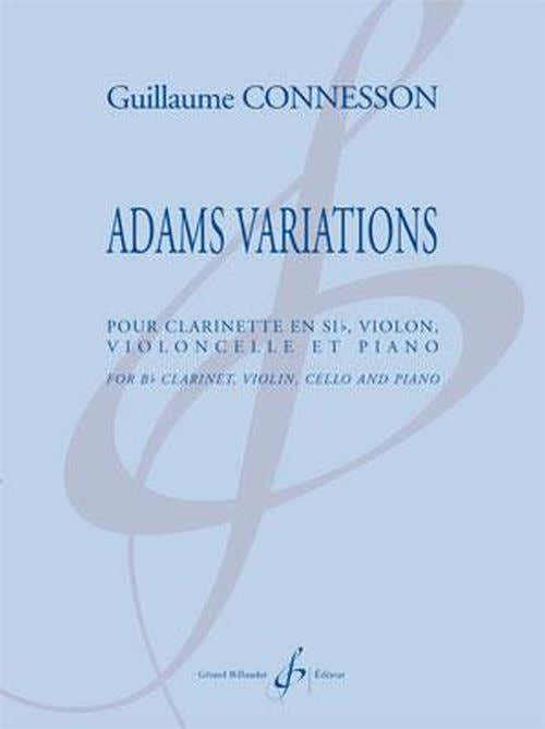 Esson Guillaume - Adams Variations - Clarinette Violon Violoncelle & Piano