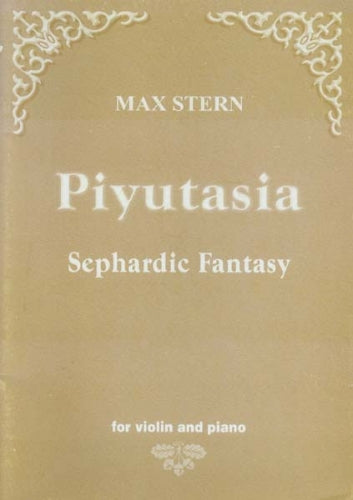 Stern Max - Piyutasia - Sephardic Fantasy - Violín & Piano