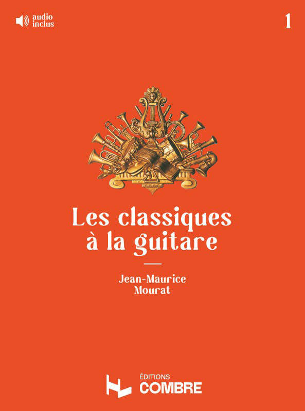 Mourat - Les Classiques À La Guitare Vol.1