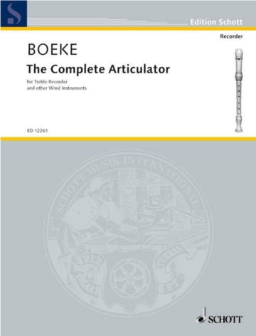 Boeke K. - The Complete Articulator - Flute A Bec