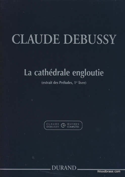 DEBUSSY C. - LA CATHEDRALE ENGLOUTIE - PIANO
