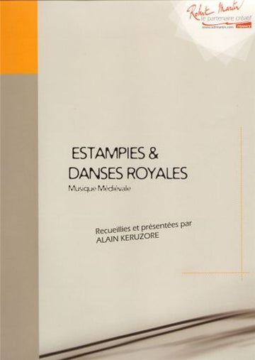 Keruzore A. - Estampies et Danses Royales